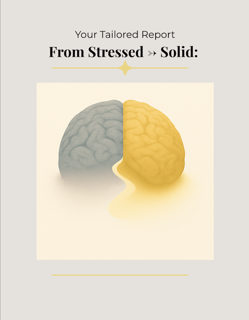 From Stressed → Solid — personalized report cover